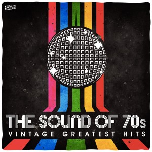Vários Artistas的專輯The Sound Of '70s - Vintage Greatest Hits
