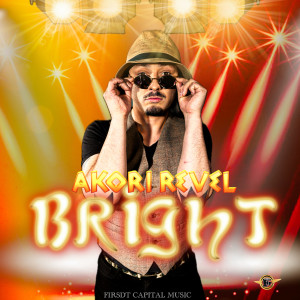 Listen to Bright (Explicit) song with lyrics from Akori Revel