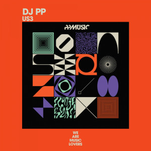 DJ PP的專輯US3 (Original Mix)