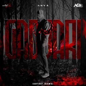 收聽Arya的Gaddari (Explicit)歌詞歌曲