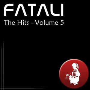 อัลบัม The Hits Volume 5 ศิลปิน Fatali