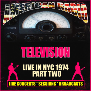 Live in NYC 1974 - Part Two
