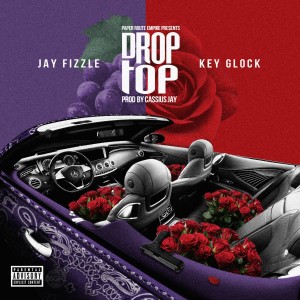 收聽Jay Fizzle的Drop Top (Explicit)歌詞歌曲