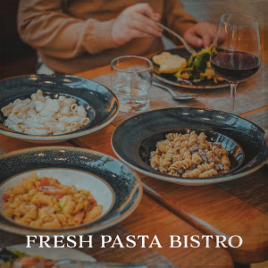 Album Fresh Pasta Bistro (Italian Gypsy Swing Jazz, Guitar Background for Restaurant) oleh Restaurant Jazz Music Collection