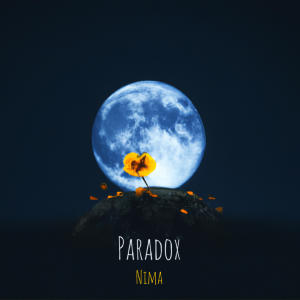 อัลบัม Paradox (feat. Andisheh Jahanbin) ศิลปิน NIMA