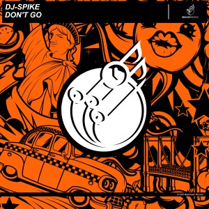 ดาวน์โหลดและฟังเพลง Don't Go พร้อมเนื้อเพลงจาก Dj-spike