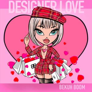 Bekuh Boom的專輯Designer Love