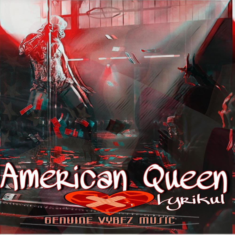 American Queen (Explicit)