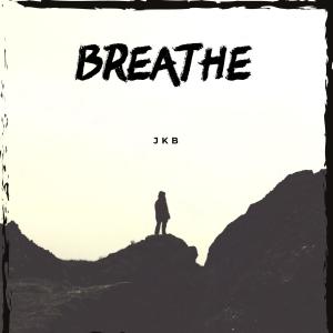 收聽JKB的Breathe歌詞歌曲