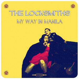 The Locksmiths的專輯My Way In Manila