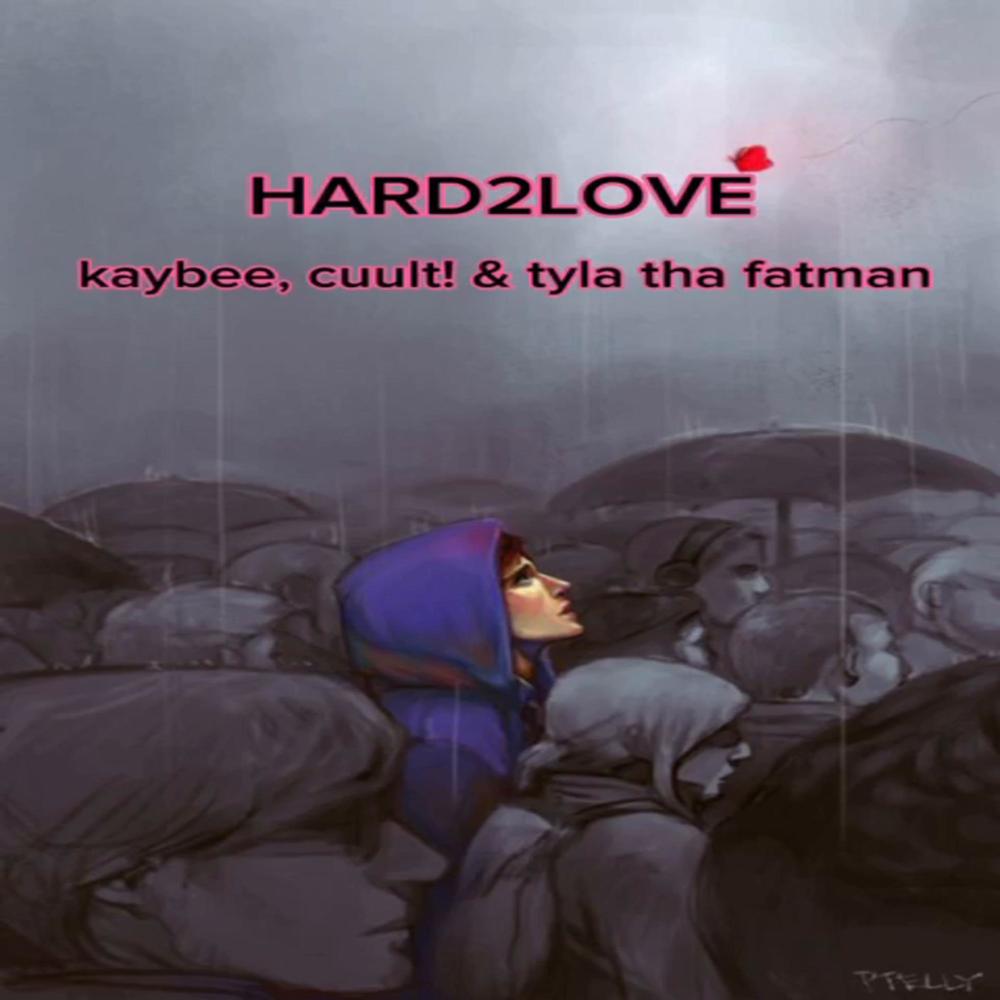 Hard2love (feat. cuult! & tyla tha fatman) (remix|Explicit)