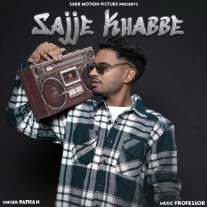 Album Sajje Khabbe (Explicit) from Pathan
