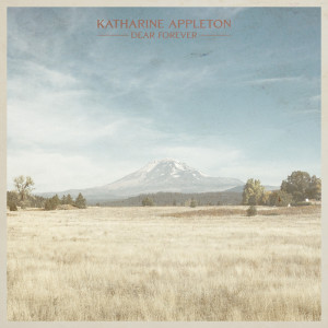 Album Dear Forever oleh Katharine Appleton