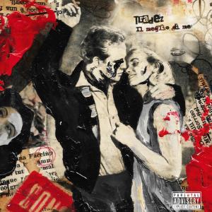 Album Il Meglio di Me (Explicit) from 