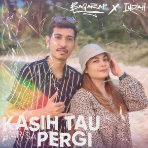 收听Bagarap的Kasih Tau Biar Sa Pergi歌词歌曲