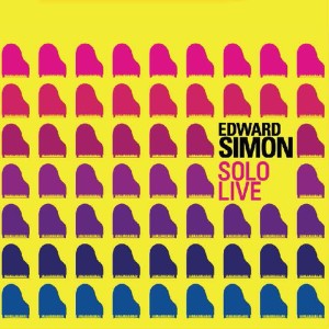Edward Simon的專輯Solo Live