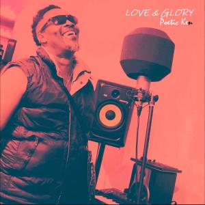 อัลบัม LOVE & GLORY (Explicit) ศิลปิน Poetic Ken