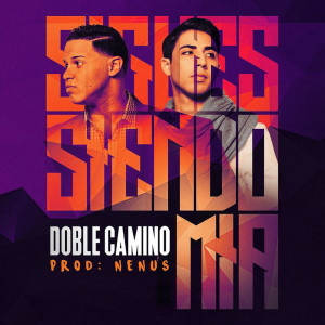 ดาวน์โหลดและฟังเพลง Sigues Siendo Mia พร้อมเนื้อเพลงจาก Doble Camino