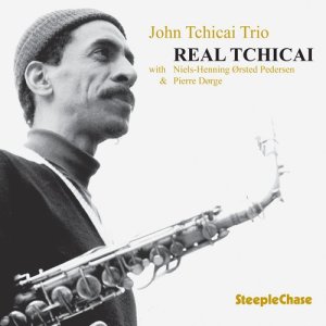John Tchicai的專輯Real Tchicai