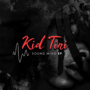 Album Sound Mind (Explicit) from Kid Tini