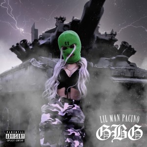 ดาวน์โหลดและฟังเพลง Gbg (Explicit) พร้อมเนื้อเพลงจาก Lil Man Pacino