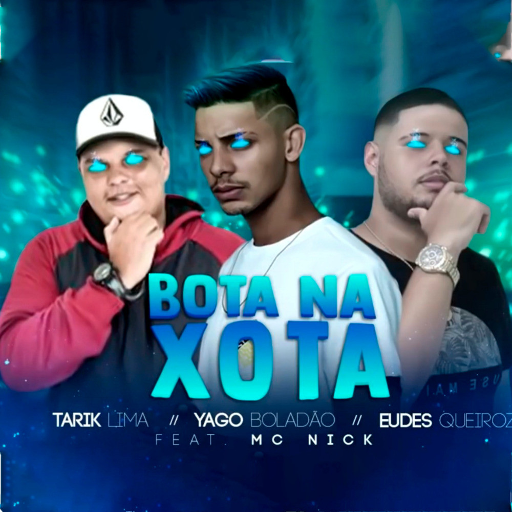 Bota na Xota (Explicit)