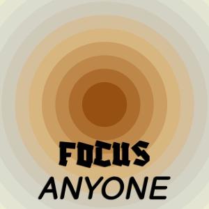 Album Focus Anyone from Various