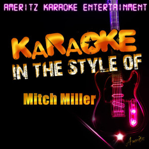 ดาวน์โหลดและฟังเพลง My Bonnie Lies Over the Ocean (In the Style of Mitch Miller) [Karaoke Version] (Karaoke Version) พร้อมเนื้อเพลงจาก Ameritz Karaoke Entertainment