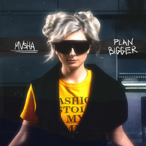 Listen to Plan Bigger song with lyrics from Mvsha