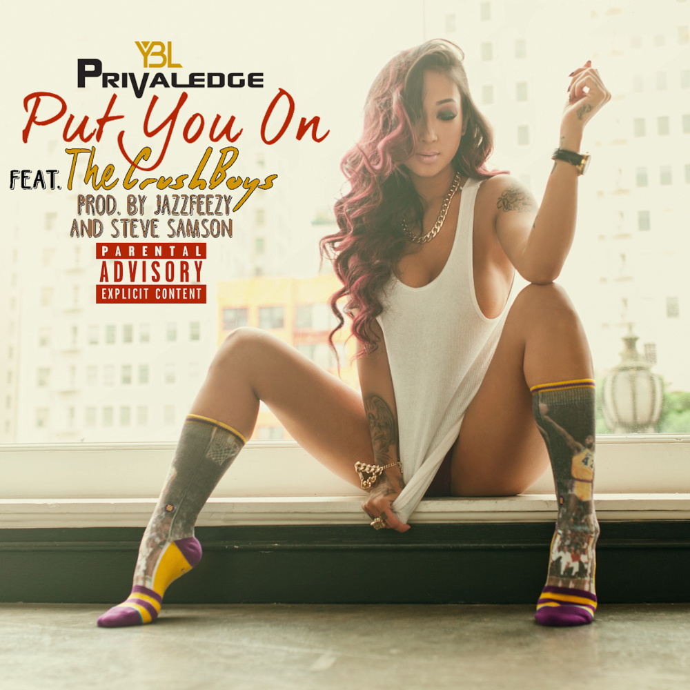 Put You on (feat. the Crushboys) (Explicit)
