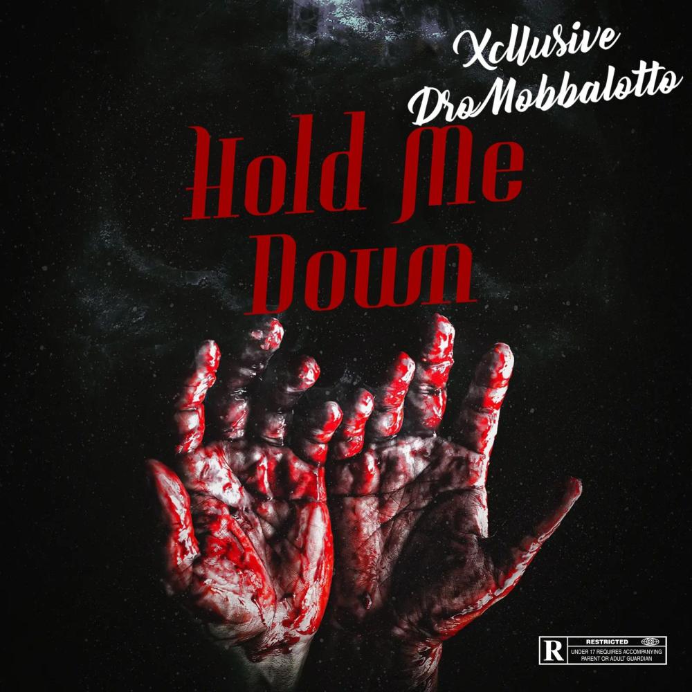 Hold Me Down (feat. DroMobbalotto) (Explicit)