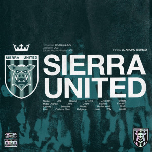 Ozono Crew的專輯Sierra United (Explicit)