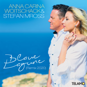 收聽Anna-Carina Woitschack的Blaue Lagune (Remix 2020)歌詞歌曲