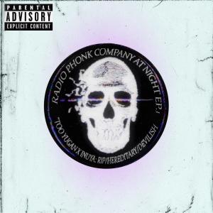 收聽Escalofríos的RADIO PHONK COMPANY AT NIGHT EP.1: RIP / HEREDITARY / DEVILISH. (feat. prodinuya) (Explicit)歌詞歌曲