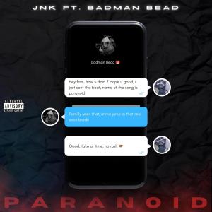 JNK的專輯Paranoid (feat. Bead) [Explicit]