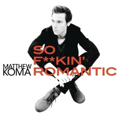 So F**kin' Romantic (Explicit)