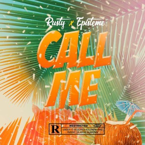 Rusty Clean的專輯Call Me (Explicit)