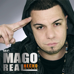 MC Mago Real的專輯Hecho en Casa (Explicit)