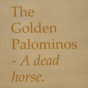อัลบัม A Dead Horse ศิลปิน The Golden Palominos