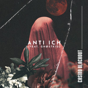 Album Anti Ich from Casino Blackout