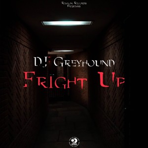 Album Fright Up from Dj Greyhound