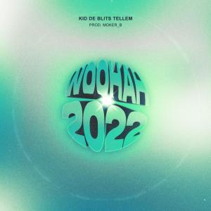 Kid de Blits的專輯Woo Hah 2022 (Explicit)