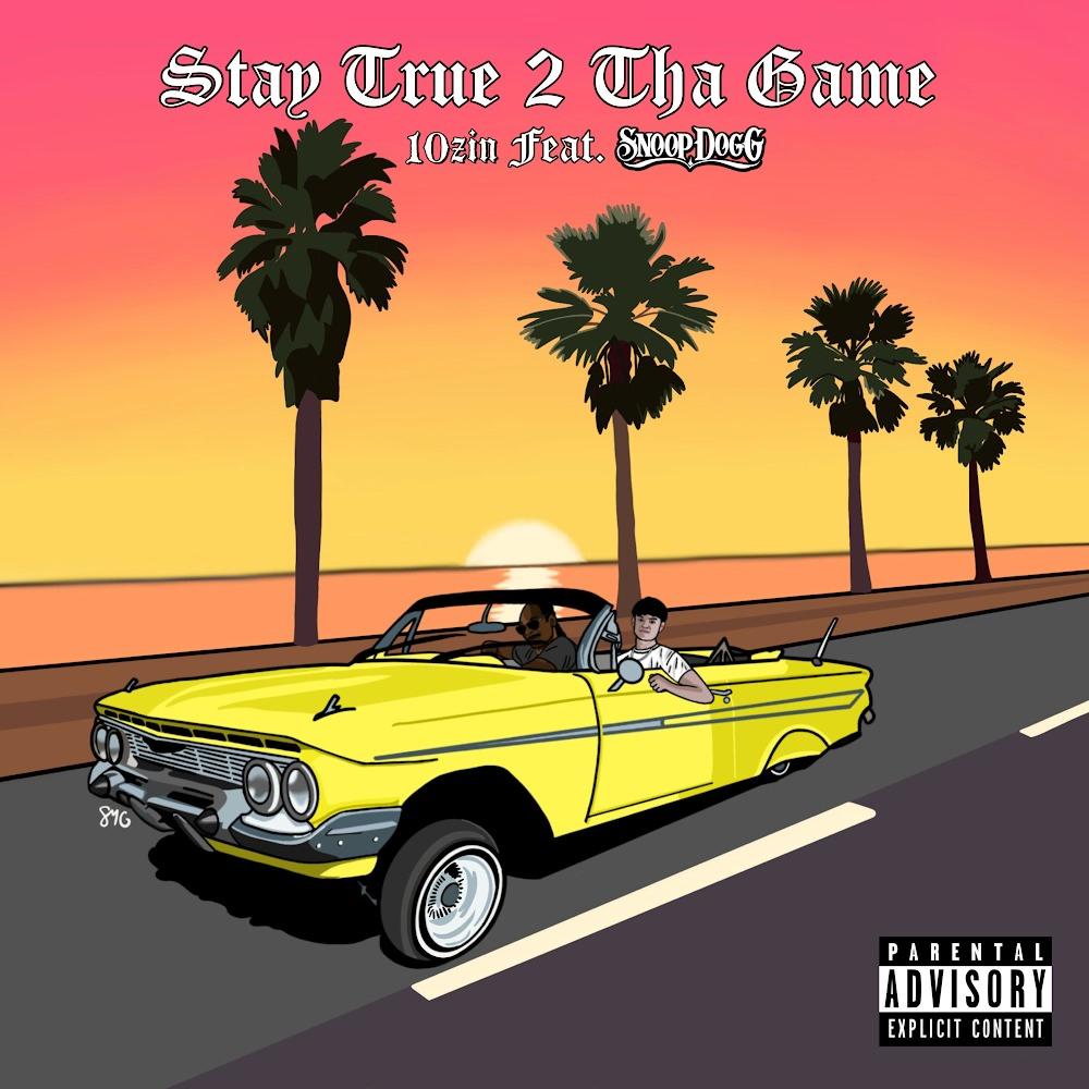 Stay True 2 Tha Game (feat. Snoop Dogg) (Explicit)