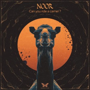 Album Can You Ride a Camel? from Noor