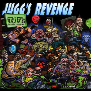 Jugg's Revenge的專輯Pearly Gates