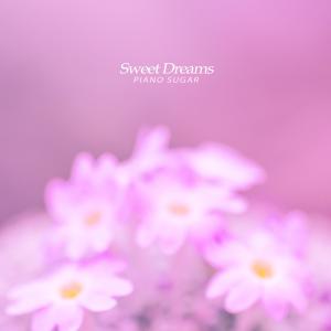 Album I have a sweet dream from Piano Sugar