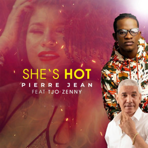 Album She's Hot (Explicit) from Pierre Jean