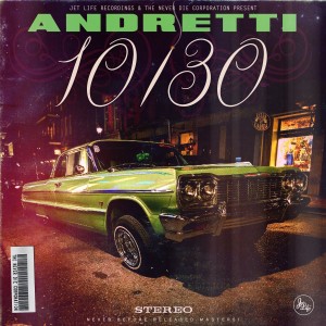 Andretti 10/30 (Explicit)