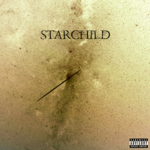 Yo Trane的專輯Starchild (Explicit)