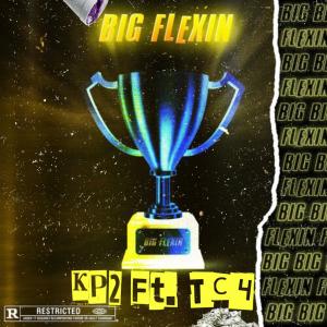 อัลบัม BIG FLEXIN (feat. TC4) (Explicit) ศิลปิน TC4